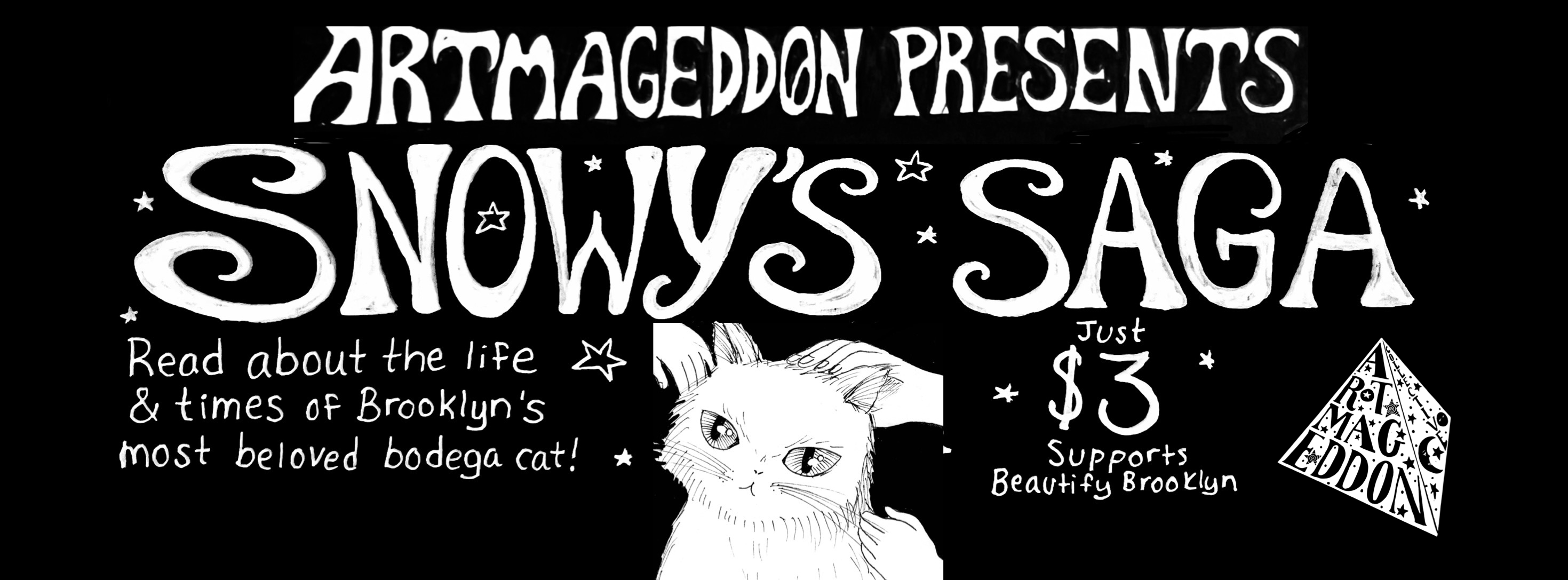 SNOWY’S SAGA
